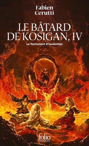 Le bâtard de Kosigan Tome 4 : Le Testament d'involution