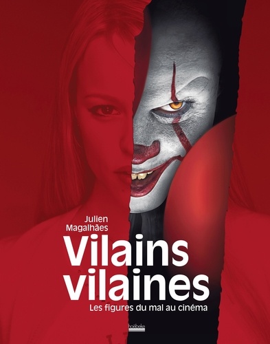 Vilains vilaines. Les figures du mal au cinéma