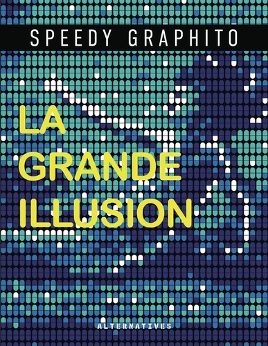 La grande illusion. Une expérience immersive au coeur de la création