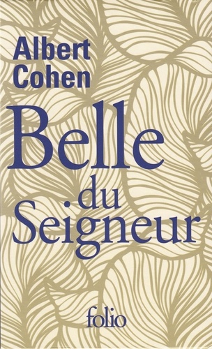 Belle du Seigneur. Edition collector