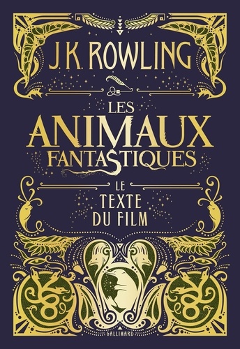 Les animaux fantastiques. Le texte du film