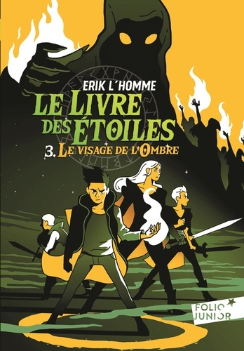 Le Livre des Etoiles Tome 3 : Le visage de l'ombre