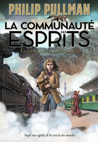 La trilogie de la poussière Tome 2 : La communauté des esprits