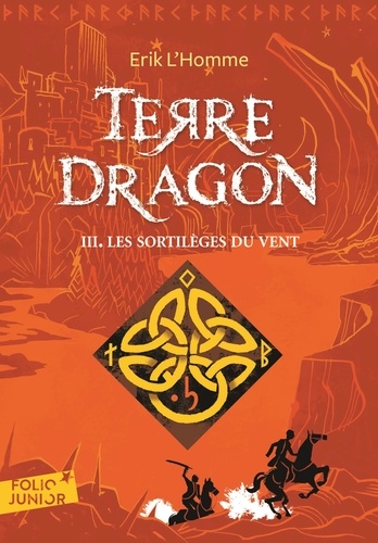 Terre-Dragon Tome 3 : Les sortilèges du vent