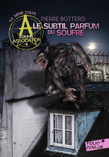 A comme Association Tome 4 : Le subtil parfum du soufre