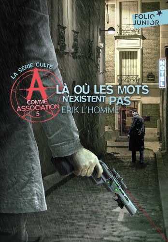 A comme Association Tome 5 : Là où les mots n'existent pas