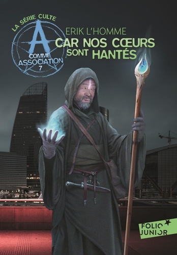 A comme Association Tome 7 : Car nos coeurs sont hantés