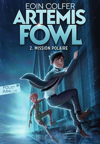 Artemis Fowl Tome 2 : Mission polaire