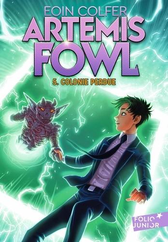 Artemis Fowl Tome 5 : Colonie perdue