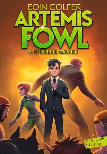 Artemis Fowl Tome 8 : Le dernier gardien