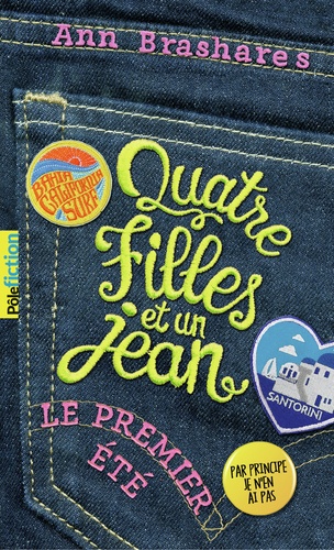 Quatre filles et un jean Tome 1 : Le premier été