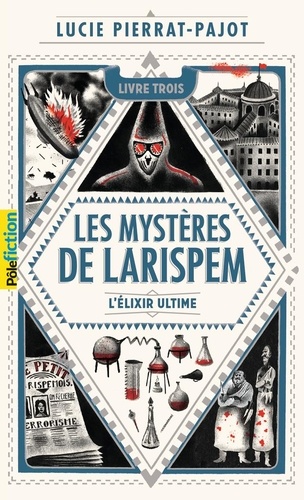 Les mystères de Larispem Tome 3 : L'élixir ultime