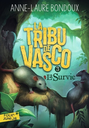 La Tribu de Vasco Tome 3 : La Survie