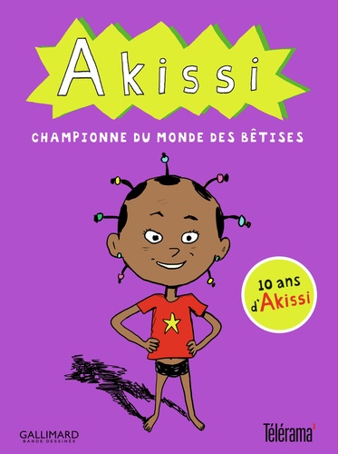 Akissi : Coffret en 5 volumes : Mixture magique ; Rentrée musclée ; Vacances dangereuses ; Super-héros en plâtre ; Attaque de chat