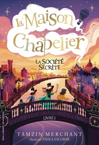 La maison Chapelier Tome 2 : La Société secrète