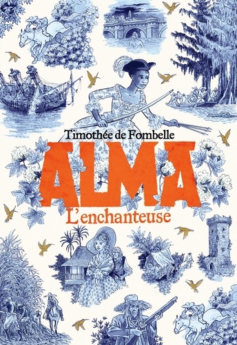 Alma Tome 2 : L'enchanteuse