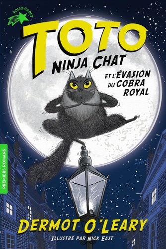 Toto Ninja chat Tome 1 : Toto Ninja chat et l'évasion du cobra royal