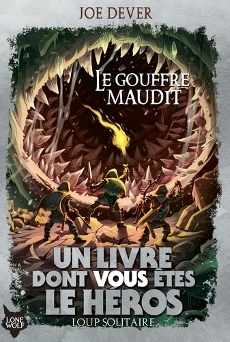 Loup Solitaire Tome 4 : Le gouffre maudit