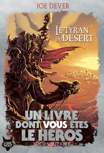 Loup Solitaire Tome 5 : Le tyran du désert