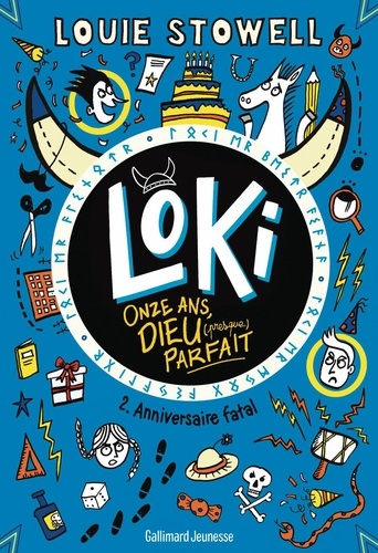 Loki, 11 ans, Dieu (presque) parfait Tome 2 : Anniversaire fatal