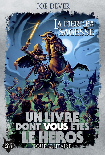 Loup Solitaire Tome 6 : La Pierre de la Sagesse