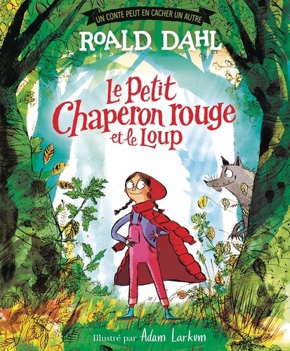 Le petit chaperon rouge et le loup