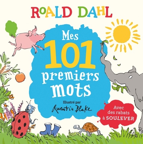 Mes 101 premiers mots. Avec des rabats à soulever