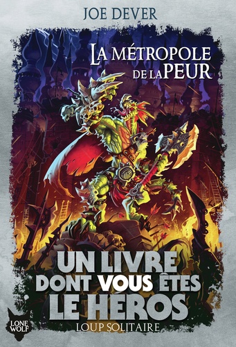 Loup Solitaire Tome 9 : La Métropole de la Peur