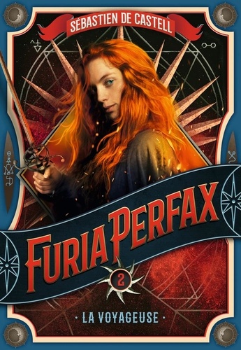 Furia Perfax Tome 2 : La voyageuse