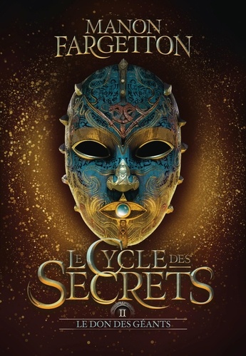 Le Cycle des secrets Tome 2 : Le don des géants