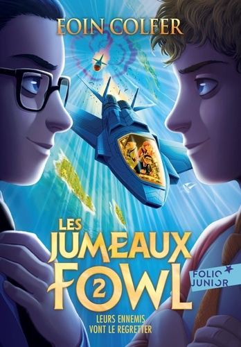 Les Jumeaux Fowl Tome 2 : Leurs ennemis vont le regretter