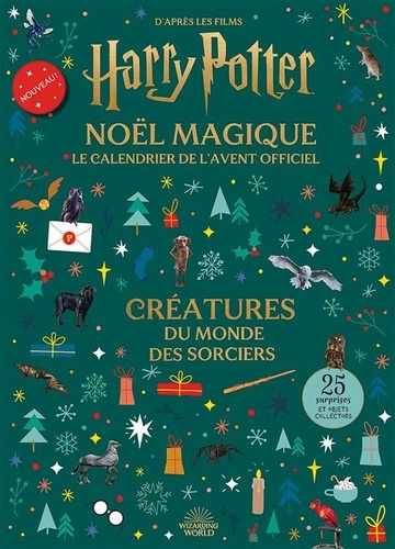 Créatures du monde des sorciers . Noël magique. Le calendrier de l'avent officiel Harry Potter, Edition 2024