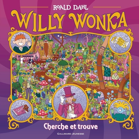 Willy Wonka. Cherche et trouve