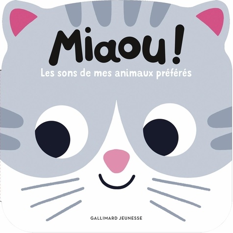 Miaou ! Les sons de mes animaux préférés