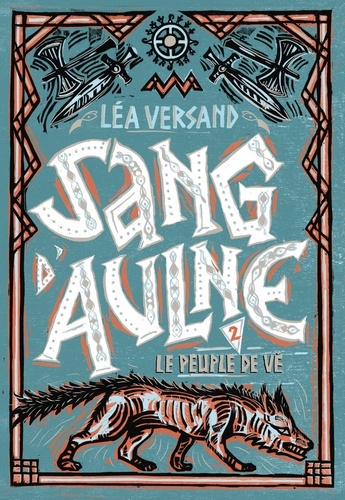 Sang d'aulne Tome 2 : Le peuple de Vé