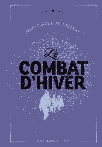 Le combat d'hiver. Edition collector