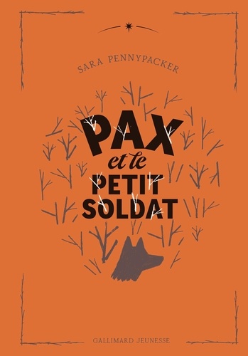 Pax et le petit soldat. Edition collector