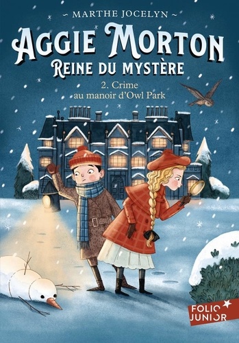 Aggie Morton Reine du mystère Tome 2 : Crime au manoir d'Owl Park