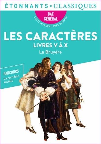 Les Caractères Livres V à X. BAC 2024 1re générale - Parcours : la comédie sociale