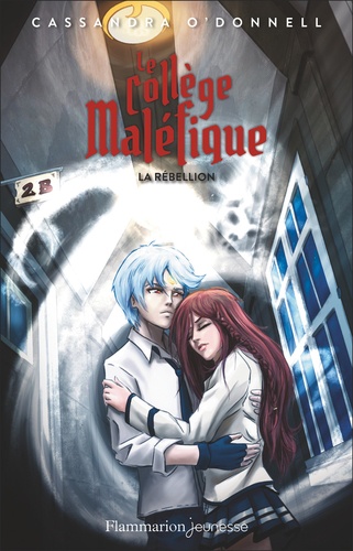 Le collège maléfique Tome 4 : La rébellion