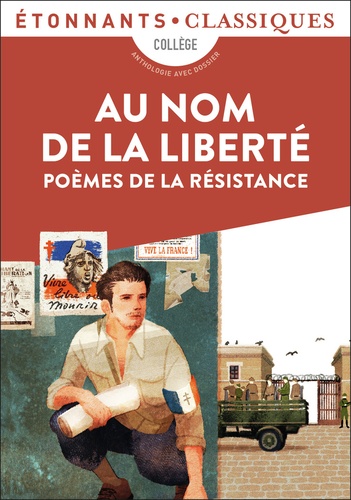 Au nom de la liberté. Poèmes de la Résistance