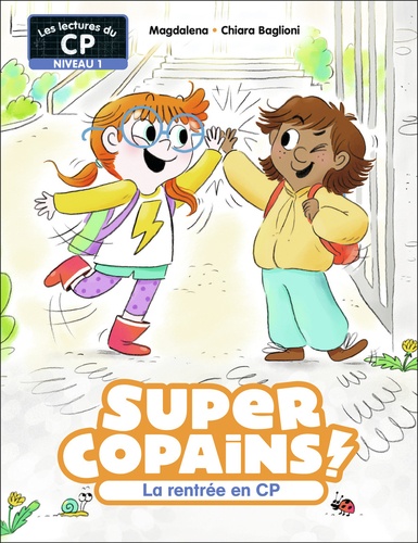 Super Copains ! Tome 1 : La rentrée en CP. Niveau 1