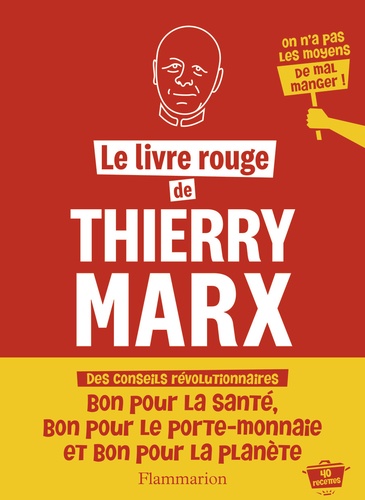 Le livre rouge de Thierry Marx