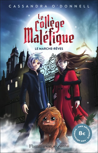 Le collège maléfique Tome 1 : Le marche-rêves