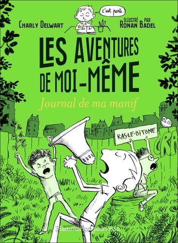 Les aventures de moi-même Tome 3 : Journal de ma manif