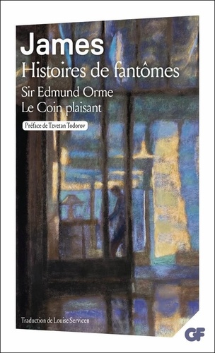 Histoires de fantômes. Sir Edmund Orme ; Le coin plaisant