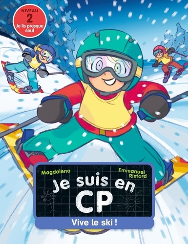 Je suis en CP Tome 40 : Vive le ski ! Niveau 2