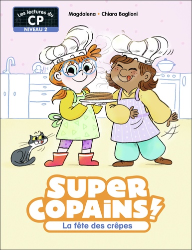 Super Copains ! Tome 5 : La fête des crêpes. Niveau 2