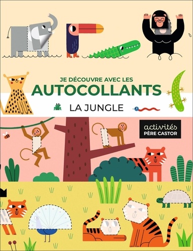 La jungle. Je découvre avec les autocollants