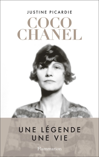 Coco Chanel. Une légende, une vie